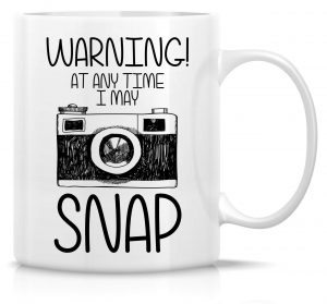 at any time I might snap mug